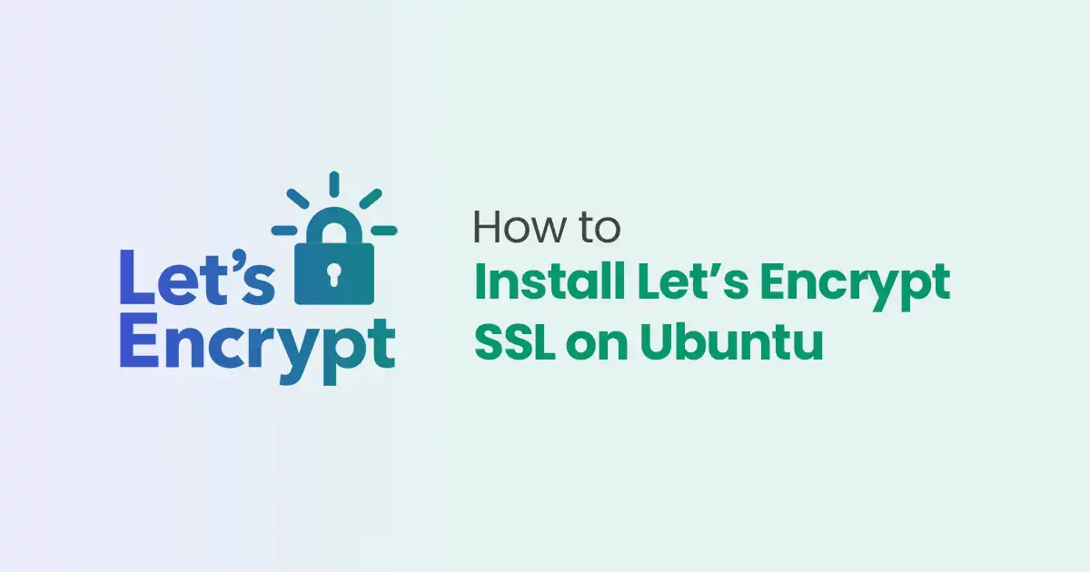 How to Install Let’s Encrypt SSL on Ubuntu 18.04 & 16.04, 14.04 LTS