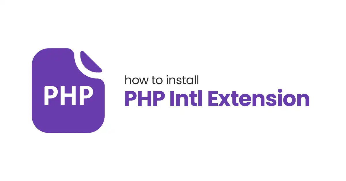 How to Install PHP Intl Extension: 4 Easy Steps