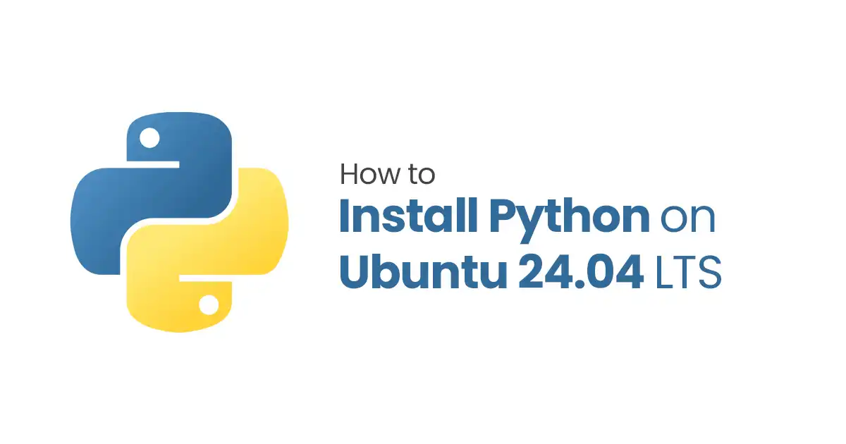 How to Install Python on Ubuntu 24.04 LTS
